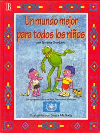 Un mundo mejor para todos los niños : por la rana Gustavo