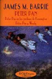 Peter Pan : Peter Pan en los jardines de Kensington. Peter Pan y Wendy