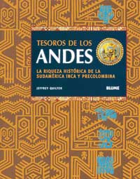 Tesoros de los Andes : la riqueza histórica de la Sudamérica inca y precolombina