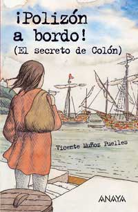 ¡Polizón a bordo! : el secreto de Colón