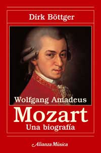 Wolfgang Amadeus Mozart : una biografía