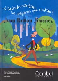 Juan Ramón Jiménez ¿dónde cantan los pájaros que cantan?