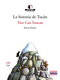 La historia de tucán = Two can toucan