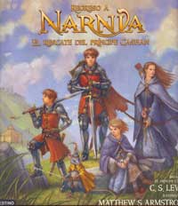 Regreso a Narnia. El rescate del príncipe Caspian