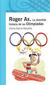 Roger AX. La divertida historia de las olimpiadas