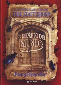 Las increíbles aventuras de Ton Scatterhorn. El secreto del Museo