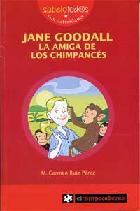 Jane Goodall : la amiga de los chimpacés
