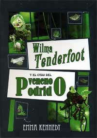 Wilma Tenderfoot y el caso del veneno podrido