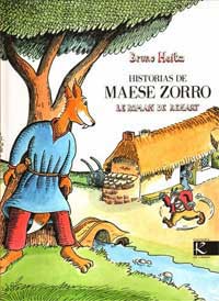 Historias de Maese Zorro. Le roman de Renart