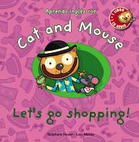 Cat and Mouse. Let's go shopping