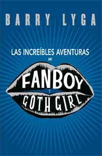 Las increíbles aventuras de Fanboy y Goth Girl