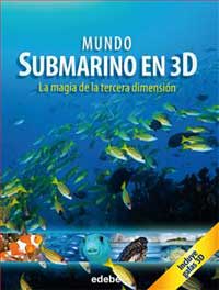 Mundo Submarino en 3D : la magia de la tercera dimensión