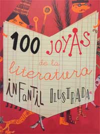 100 joyas de la literatura infantil ilustrada