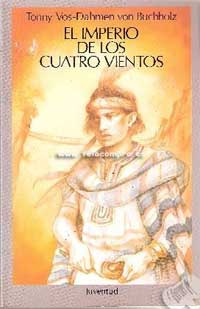 El imperio de los cuatro vientos : aventuras de un joven inca