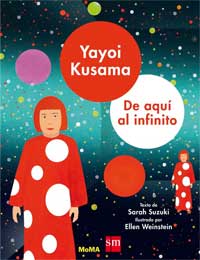 Yayoi Kusama : de aquí al infinito