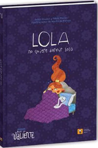 Lola no quiere dormir sola