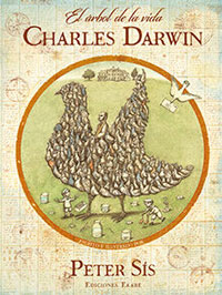 El árbol de la vida : un libro sobre la vida de Charles Darwin. Naturalista, geólogo y pensador