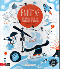 Enigmas : desafía tu mente con 25 enigmas de ciencia