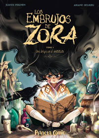 Los embrujos de Zora (Tomo I). Una bruja en el instituto