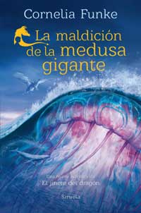 La maldición de la medusa gigante : una nueva aventura de El jinete del dragón