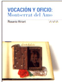 Vocación y oficio : Montserrat del Amo