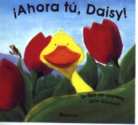 ¡Ahora tú, Daisy!
