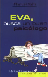 Eva, busca un buen psicólogo