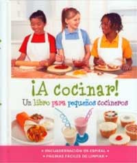 ¡A cocinar! : un libro para pequeños cocineros