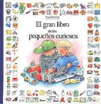 El gran libro de los pequeños curiosos