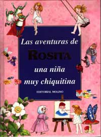 Las aventuras de Rosita, una niña muy chiquitina