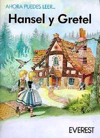 Hansel y Gretel Hansel y Gretel