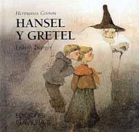 Hansel y Gretel Hansel y Gretel