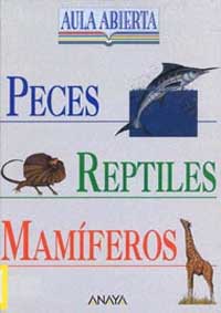 Peces, reptiles y mamíferos