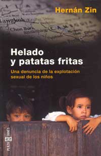 Helado y patatas fritas : una denuncia de la explotación sexual de los niños