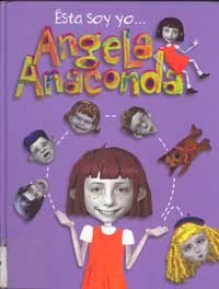 Esta soy yo... Ángela Anaconda