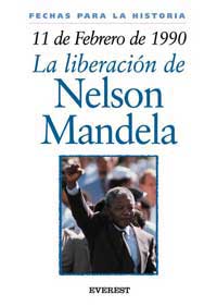 11 de febrero de 1990 : la liberación de Nelson Mandela
