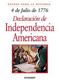 4 de julio de 1776 : la declaración de independencia americana