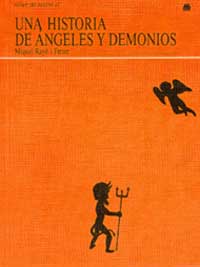 Una historia de ángeles y demonios