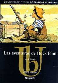 Aventuras de Huck Finn Aventuras de Huck Finn