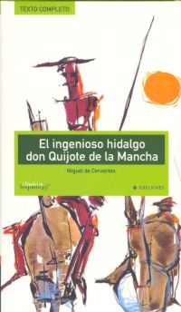 El ingenioso hidalgo Don Quijote de la Mancha