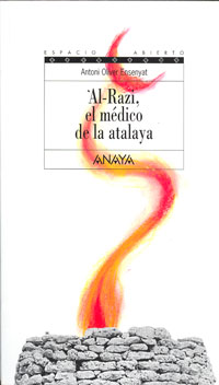 Al-Razi, el médico de la atalaya
