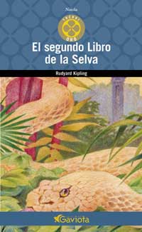 El segundo libro de la selva El segundo libro de la selva