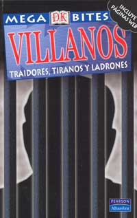 Villanos : tiranos, traidores y ladrones