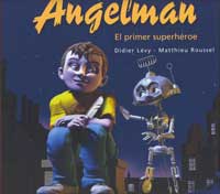 Angelman : el primer superhéroe