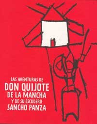 Las aventuras de Don Quijote de La Mancha y de su escudero Sancho Panza