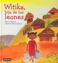 Witika, hija de los leones