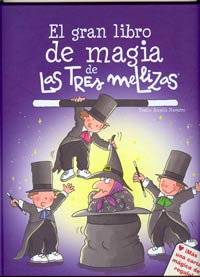 El gran libro de magia de las Tres Mellizas