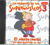 La orquesta de los supermúsicos 3. El viento-metal
