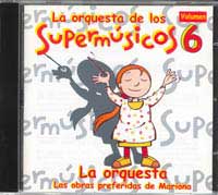 La orquesta de los supermúsicos 6. La orquesta
