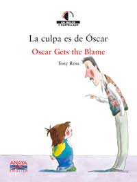 La culpa es de Óscar = Oscar gets the blame